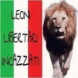 LEONI LIBERTARI INCAZZATI