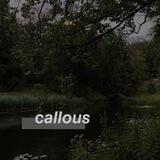 ^callous^