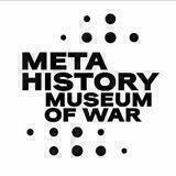 META HISTORY: Museum of War