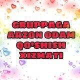 GRUPPAGA ARZON ODAM QO'SHISH XIZMATI