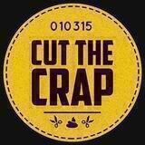 Cut The Crap