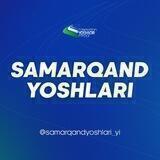 Samarqand yoshlari | Yoshlar ittifoqi