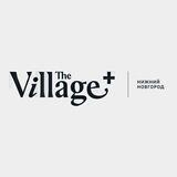 The Village Нижний Новгород
