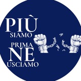 Più Siamo Prima Ne Usciamo