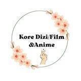 KORE DİZİ/ FİLM & ANİME