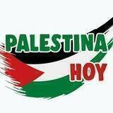 PALESTINA HOY 🇵🇸