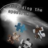 Ascending the Spectrum