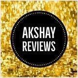 Akshay Reviews ✌🏻