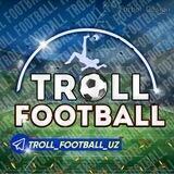 TROLL FOOTBALL UZ