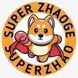 Super Zhaoge $SUPERZHAO