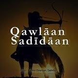 🕊️ Qawlāan Sadīdāan