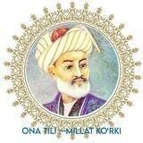 ONA TILI -- MILLAT KO‘RKI