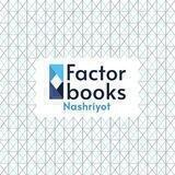 "FACTOR BOOKS" nashriyoti