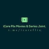 iCore-Flix Movies & Series Joint🎞.