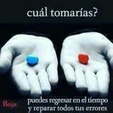 LA PÍLDORA ... TU decides!!!🔴 o 🔵