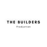 The Builders Production