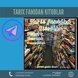 TARIX FANIDAN KITOBLAR. { Книги по исторической науке }