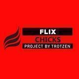 FLIX CHIKS
