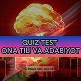 QUIZ TEST ONA TILI | Rasmiy kanal
