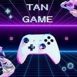 Tan Game’s OPENG!
