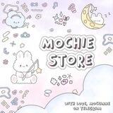 MOCHIE STORE, ALWAYS OPENN >⁠.⁠<