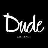 Dude Magazine / Новости