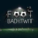 FootBadTwitt