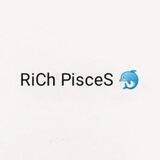 RiCh PiscesS 🐬