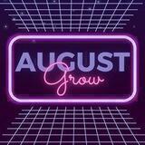 August Grow