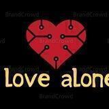 Love ❤ alone 😉💔