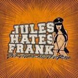 Jules hates Frank Offiziell