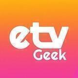 ETV Geek