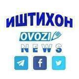 "ISHTIXON OVOZI"