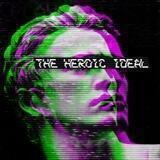 The Heroic Ideal