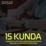 Chust | Kompyuter Kursi | 15 KUN