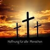 Jesus, Hoffnung für alle Menschen