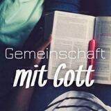 Gemeinschaft mit GOTT / Gebete