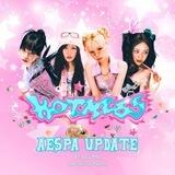 AESPA UPDATE #HotMess