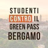 STUDENTI CONTRO IL GREEN PASS BERGAMO