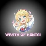 🔥 WRATH OF HENTAI 🔥