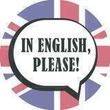 IN ENGLISH, PLEASE!