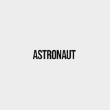ASTRONAUT - АСТРОНАВТ 🪐