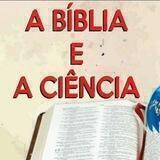 📖A Bíblia e a Ciência🔍