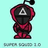 SUPER SQUID 2.0