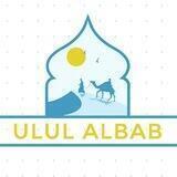 ULUL ALBAB - The People of Intellect