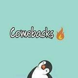 Comebacks🔥