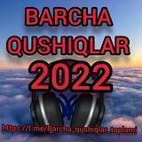 🎧🎧Barcha qushiqlar 2022🎧🎧