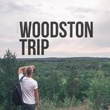 WOODSTON TRIP
