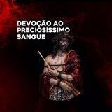 Preciosíssimo Sangue de Jesus