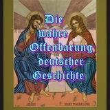 Die wahre Offenbarung deutscher Geschichte alle Teile